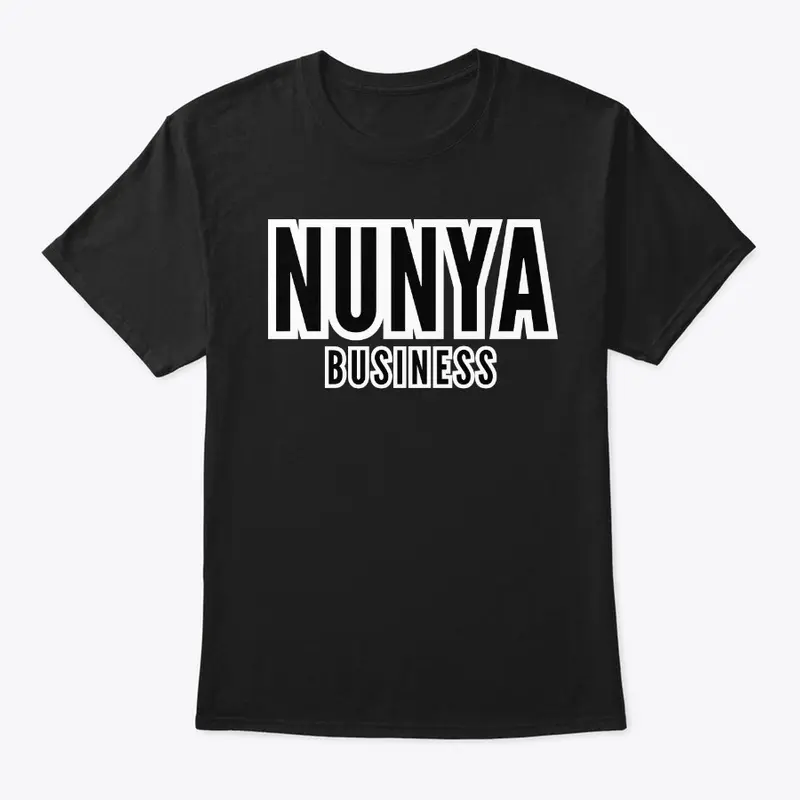 Nunya Business 