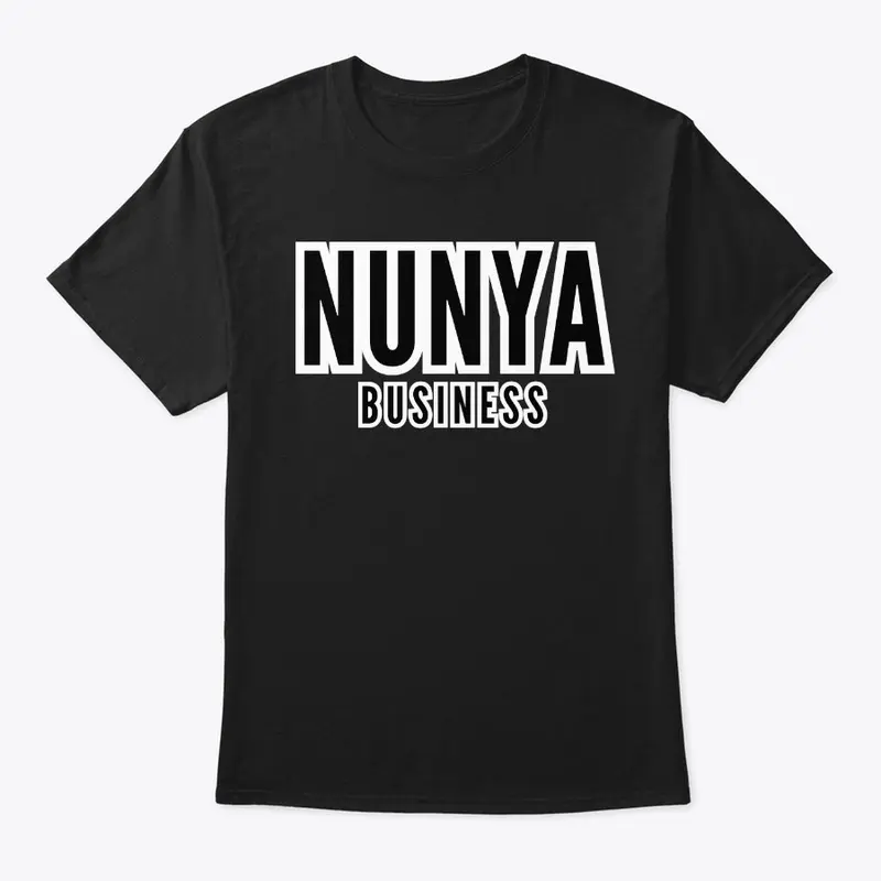 Nunya Business 